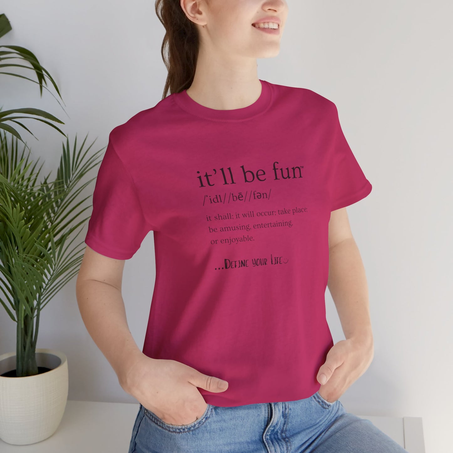 IT'LL BE FUN Unisex Jersey Short Sleeve Tee-BLACK GRAPHIC