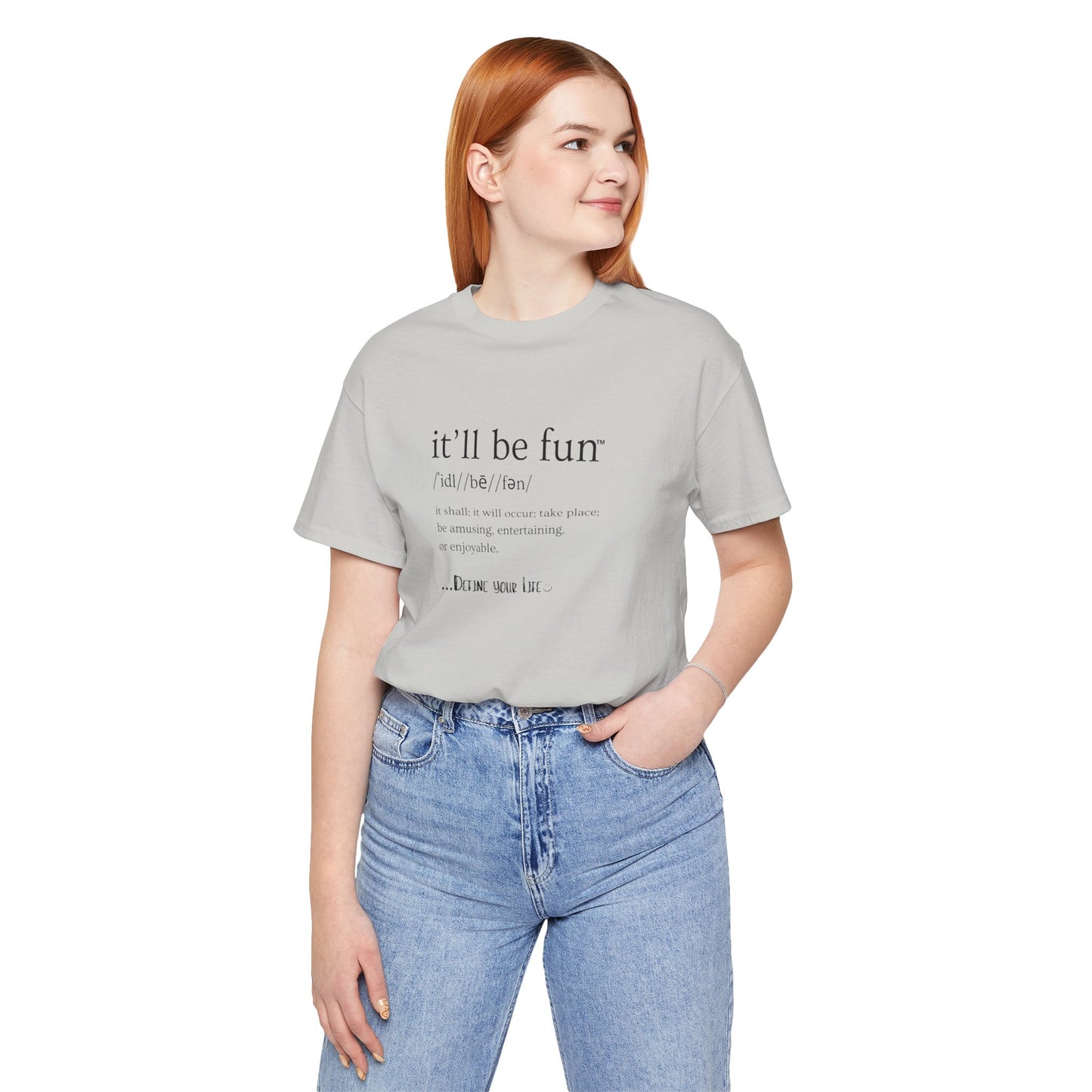 IT'LL BE FUN Unisex Jersey Short Sleeve Tee-BLACK GRAPHIC